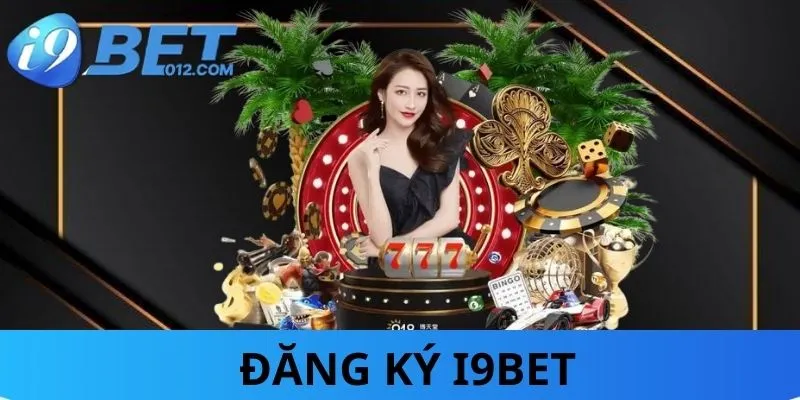 dang-ky-i9bet