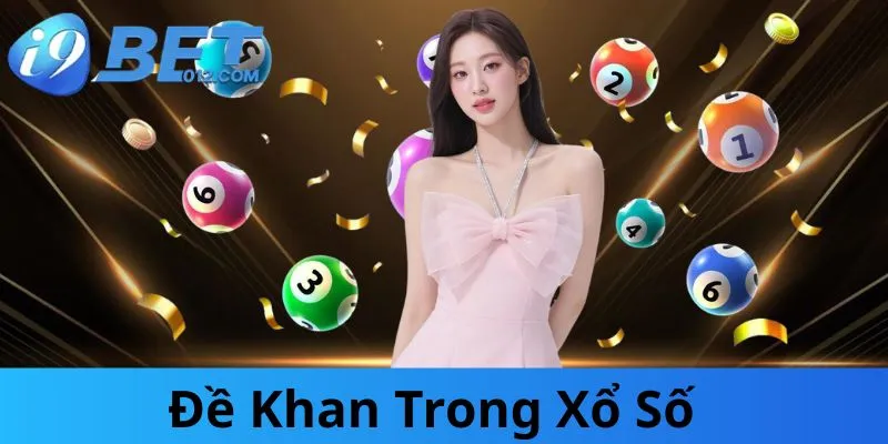 de-khan-trong-xo-so